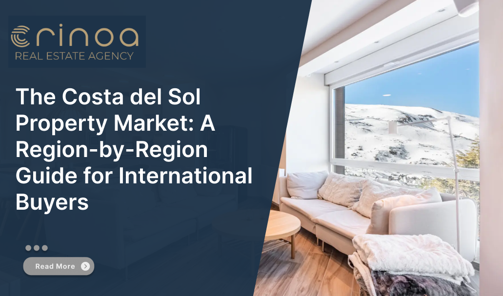 The Costa del Sol Property Market: A Region-by-Region Guide for International Buyers